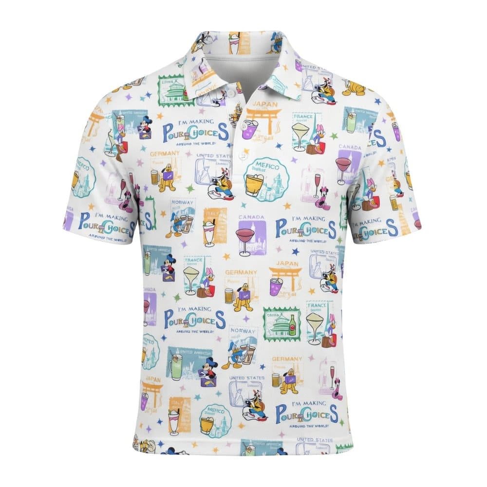 I'm Making Pour Choices Around The World AOP Apparel World Park Mouse & Friends