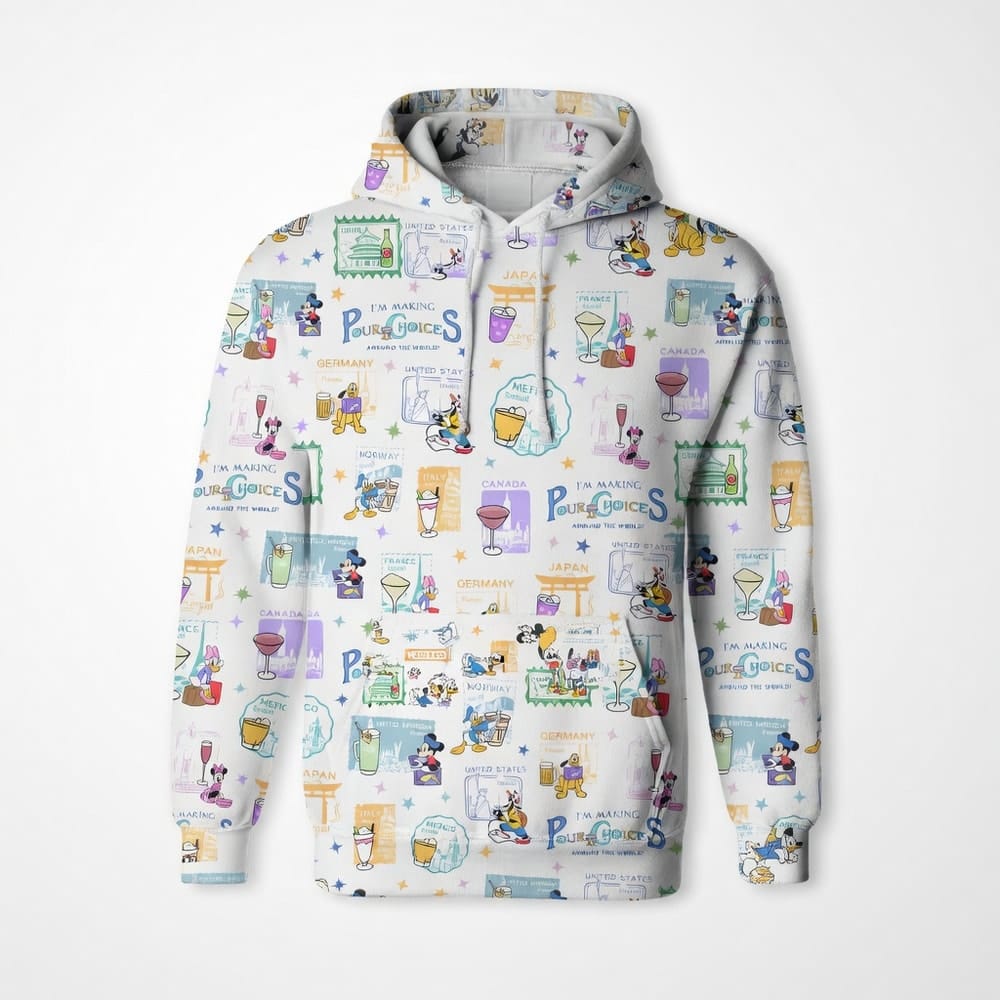 I'm Making Pour Choices Around The World AOP Apparel World Park Mouse & Friends