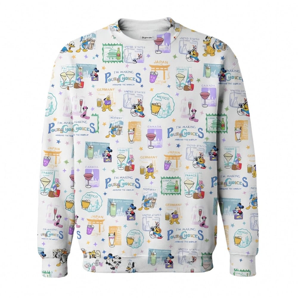 I'm Making Pour Choices Around The World AOP Apparel World Park Mouse & Friends