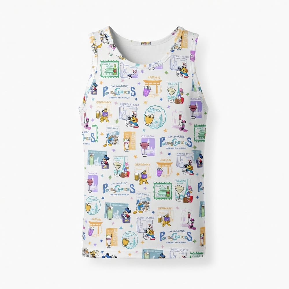 I'm Making Pour Choices Around The World AOP Apparel World Park Mouse & Friends